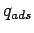 $q_{ads}$