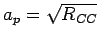 $a_p=\sqrt{R_{CC}}$
