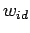 $w_{id}$