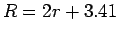 $R = 2r+3.41$
